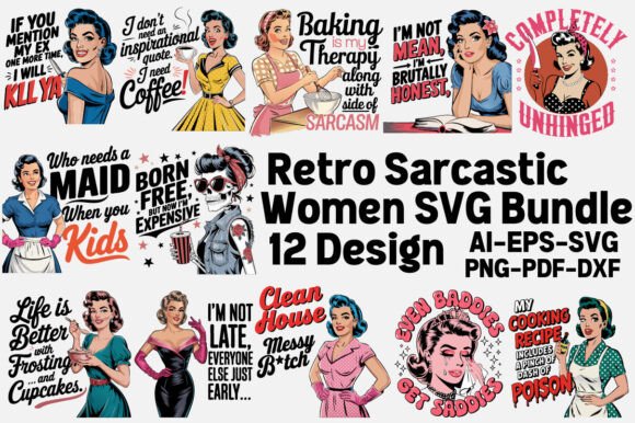 Retro Sarcastic Women SVG Bundle: Graphics & Illustrations